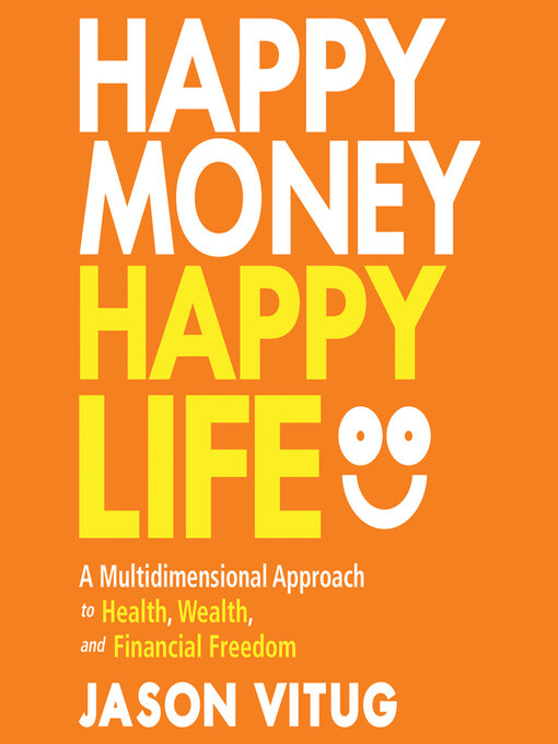 Title details for Happy Money Happy Life by Jason Vitug - Available